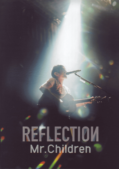 Mr.Children REFLECTION(2015)ΣȽ
