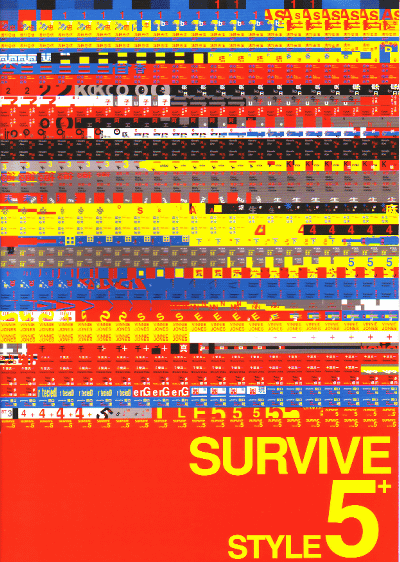 SURVIVE STYLE5+ʥХ 5+(2004)ΣȽ