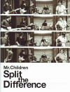 Mr.Children / Split The Difference(2010)22,530m 
